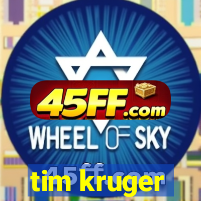 tim kruger